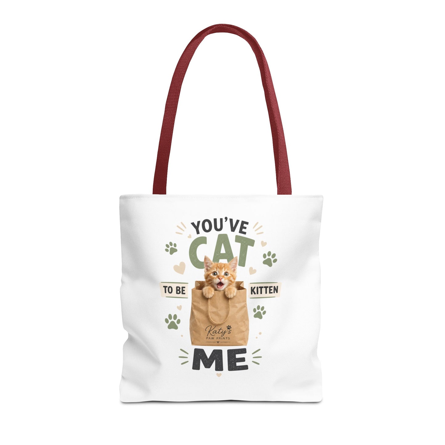 You've Cat to Be Kitten Me Tote Bag — Cute Cat Lover Grocery & Gift Tote
