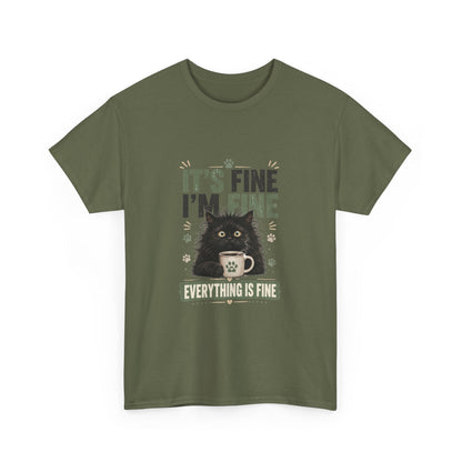Funny Cat T-Shirt “It’s Fine I’m Fine — Everything Is Fine”