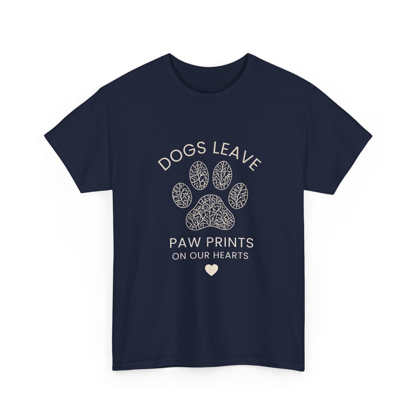 Dog Paw Prints Memorial T-Shirt — "Dogs Leave Paw Prints on Our Hearts"