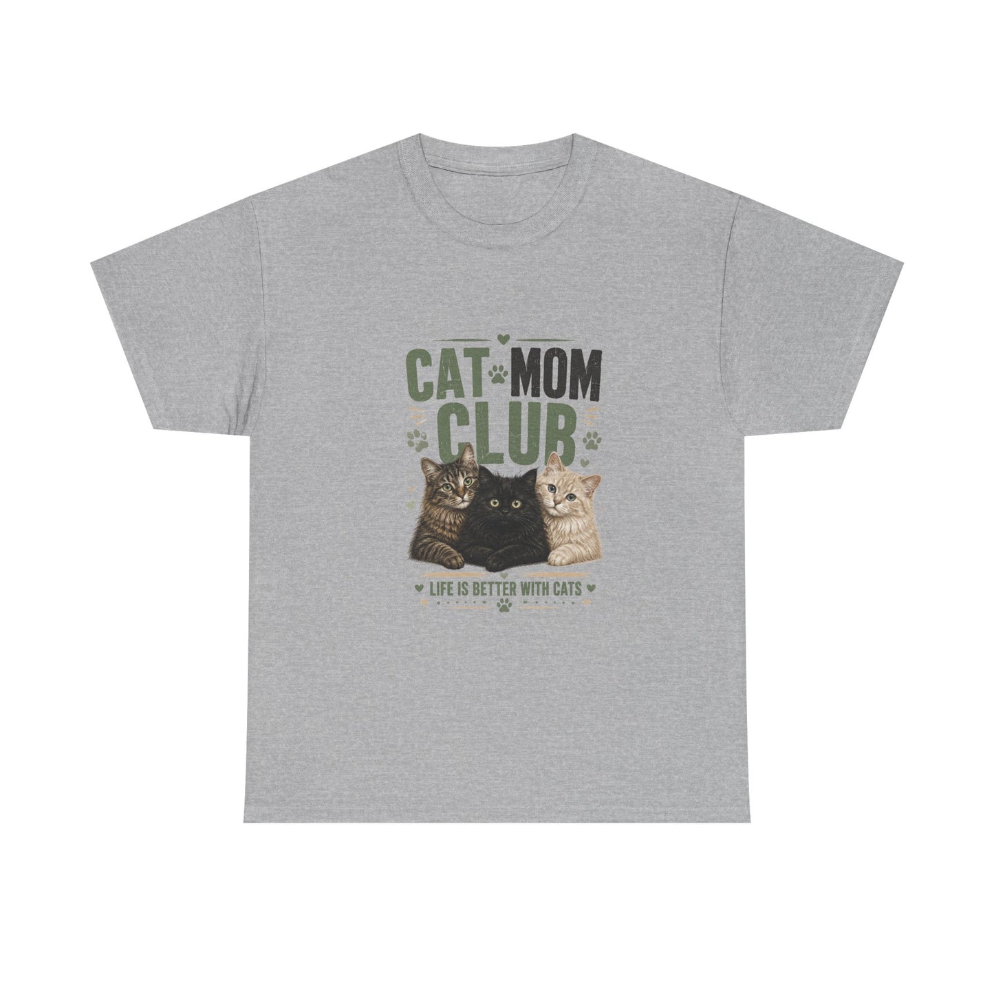 Cat Mom Club T-Shirt — Life Is Better With Cats Graphic Tee