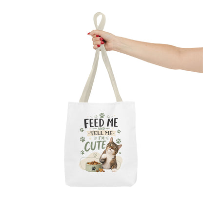 Cat Tote Bag — "Feed Me and Tell Me I'm Cute" Cute Cat Canvas Shopper