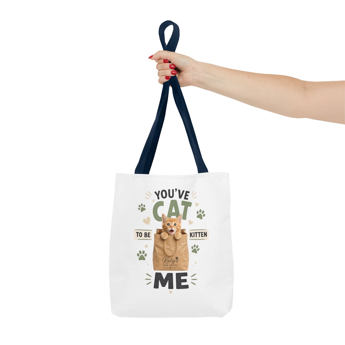 You've Cat to Be Kitten Me Tote Bag — Cute Cat Lover Grocery & Gift Tote