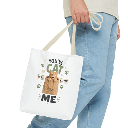 You've Cat to Be Kitten Me Tote Bag — Cute Cat Lover Grocery & Gift Tote