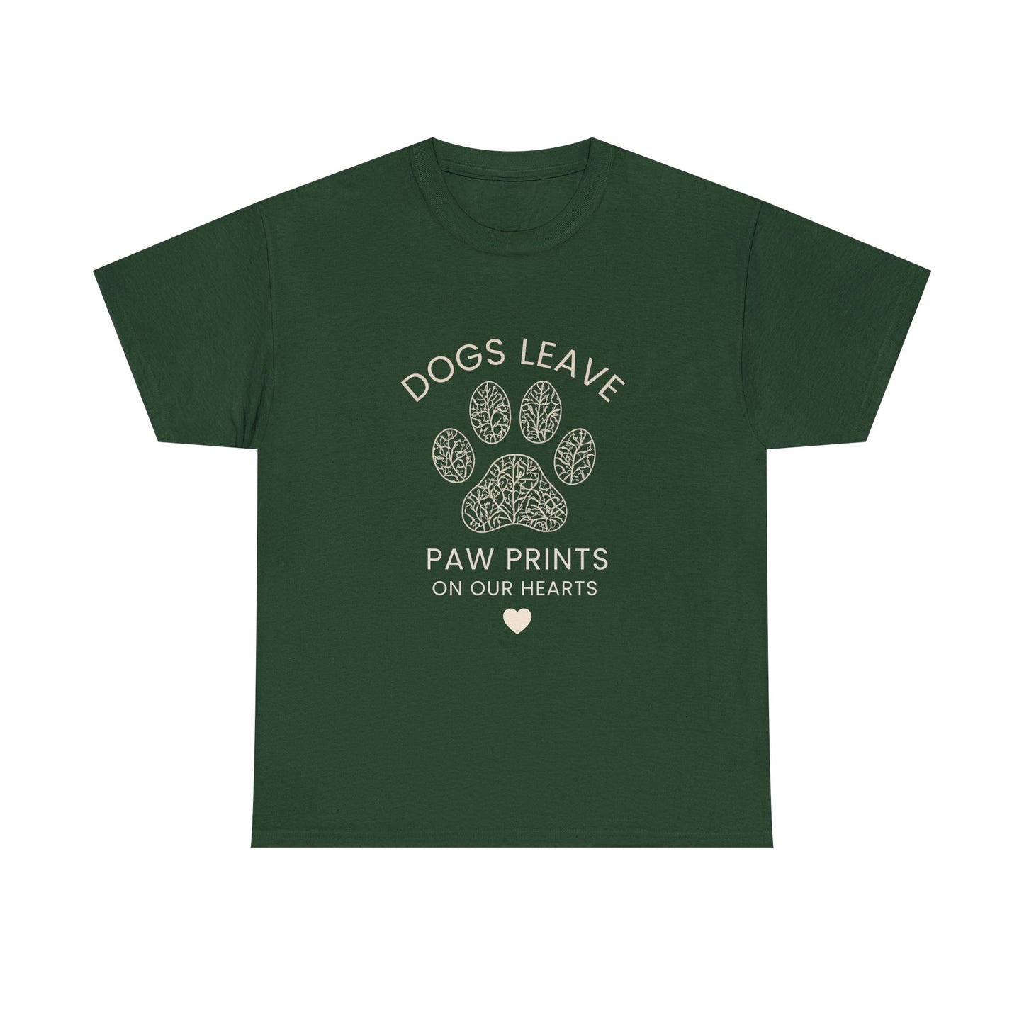 Dog Paw Prints Memorial T-Shirt — "Dogs Leave Paw Prints on Our Hearts"