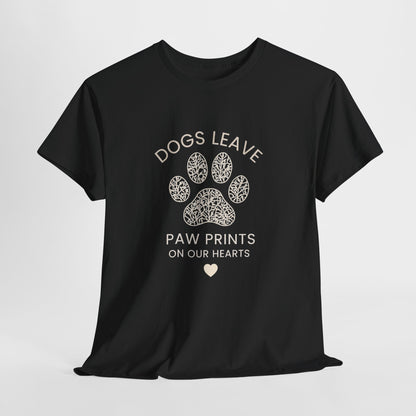 Dog Paw Prints Memorial T-Shirt — "Dogs Leave Paw Prints on Our Hearts"