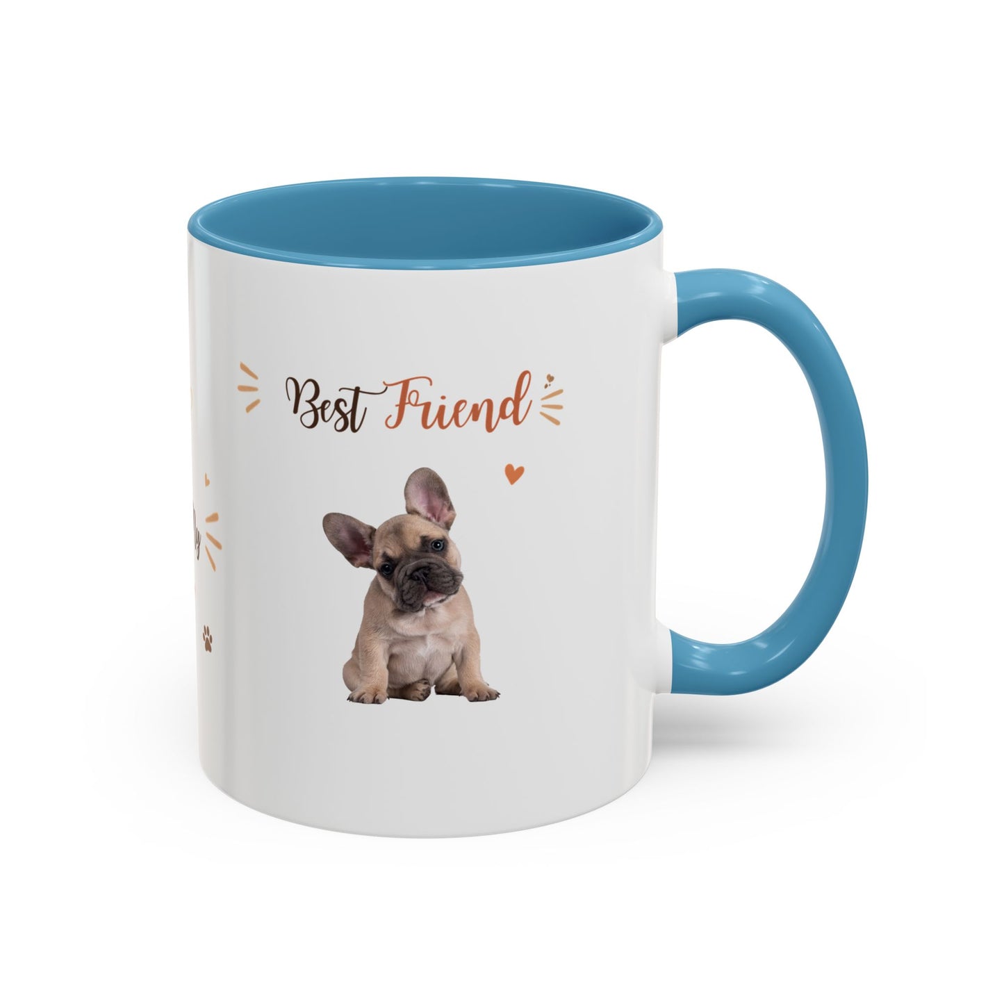 French Bulldog Coffee Mug – "Best Friend and My Love" Accent Ceramic Mug (11/15oz)