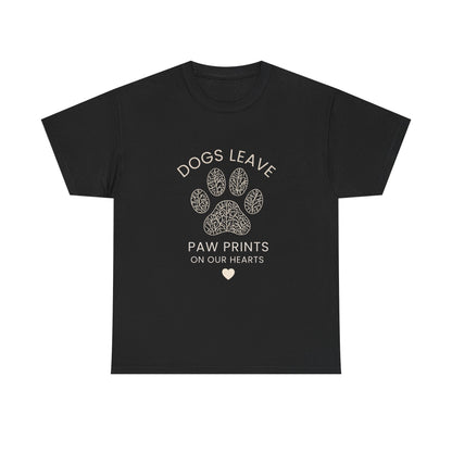 Dog Paw Prints Memorial T-Shirt — "Dogs Leave Paw Prints on Our Hearts"