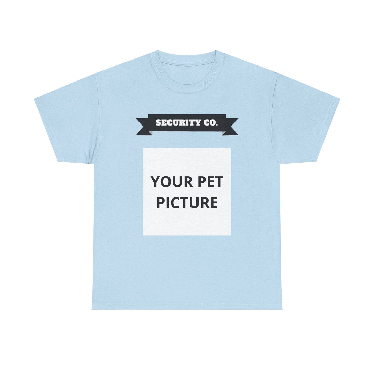 Security Co. Custom Pet Picture Tee — Personalized Pet Photo T-Shirt