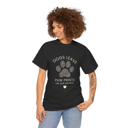 Dog Paw Prints Memorial T-Shirt — "Dogs Leave Paw Prints on Our Hearts"