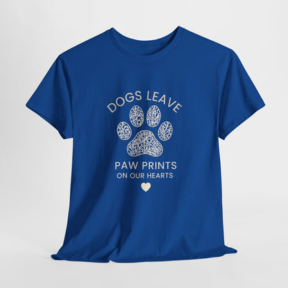 Dog Paw Prints Memorial T-Shirt — "Dogs Leave Paw Prints on Our Hearts"