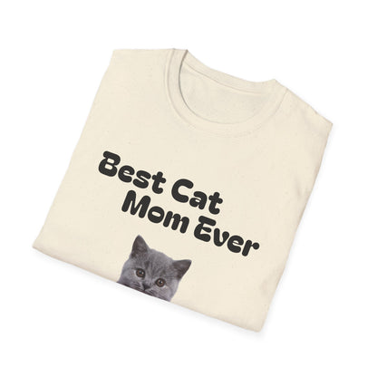 Best Cat Mom Ever T-Shirt — Cute Cat Lover Tee, Mother's Day Gift