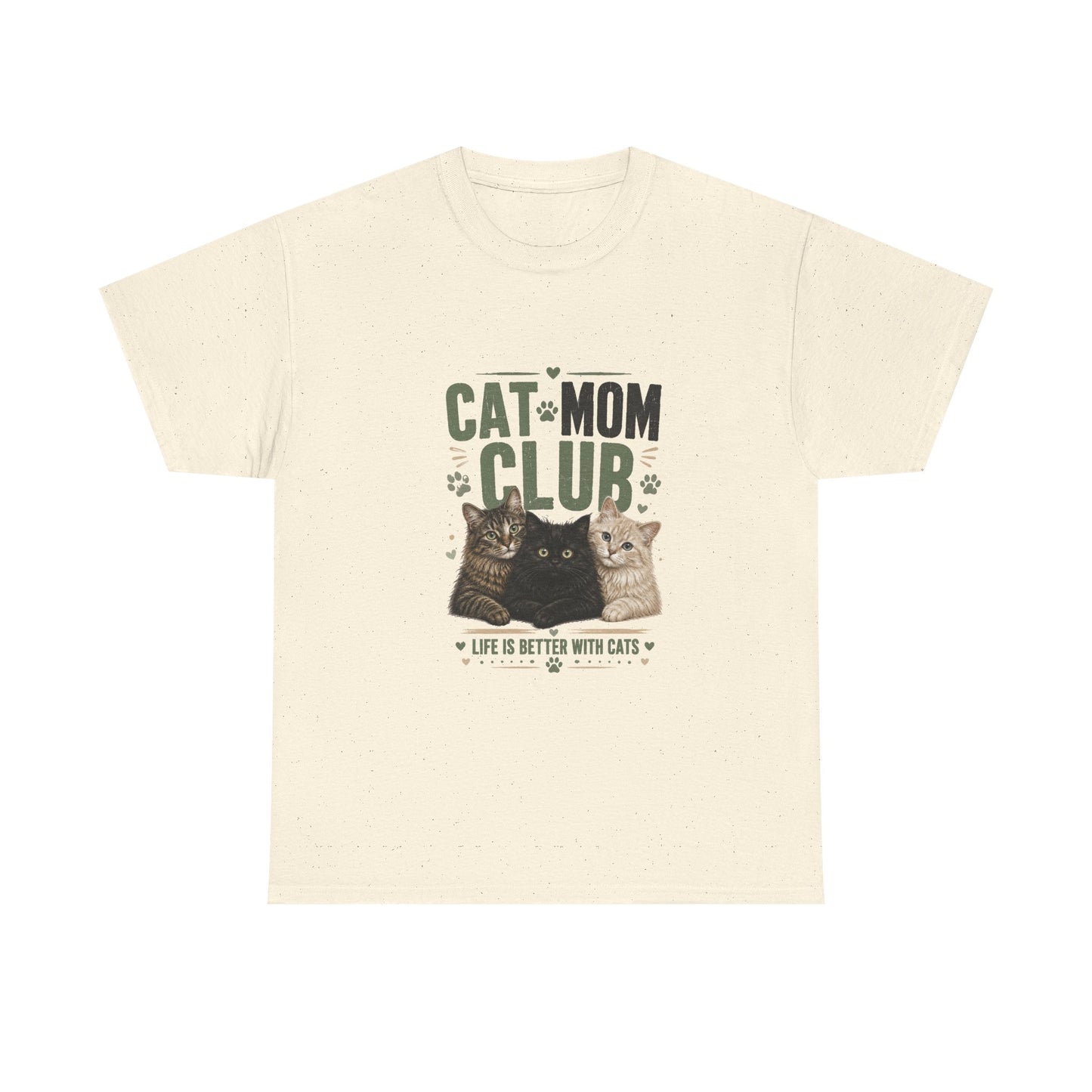 Cat Mom Club T-Shirt — Life Is Better With Cats Graphic Tee