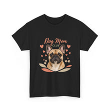 Dog Mom Club T-Shirt — French Bulldog Graphic Tee, Cute Pet Lover Gift