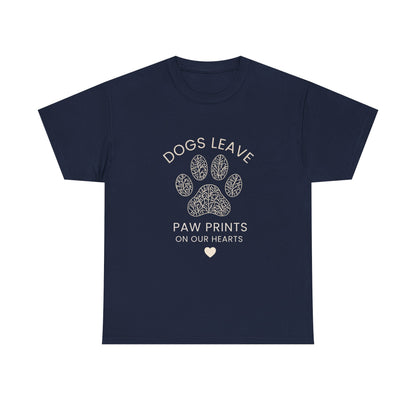 Dog Paw Prints Memorial T-Shirt — "Dogs Leave Paw Prints on Our Hearts"