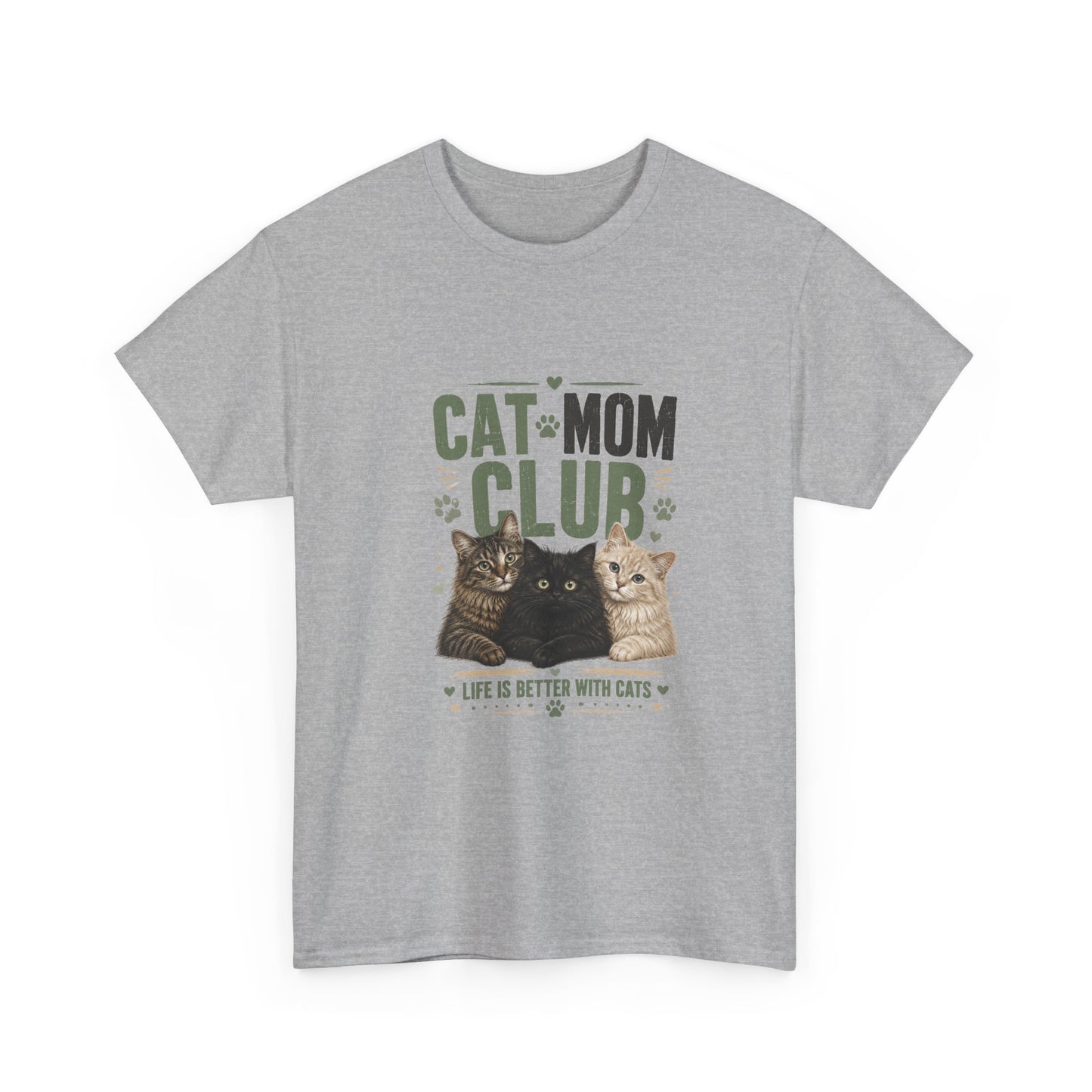 Cat Mom Club T-Shirt — Life Is Better With Cats Graphic Tee