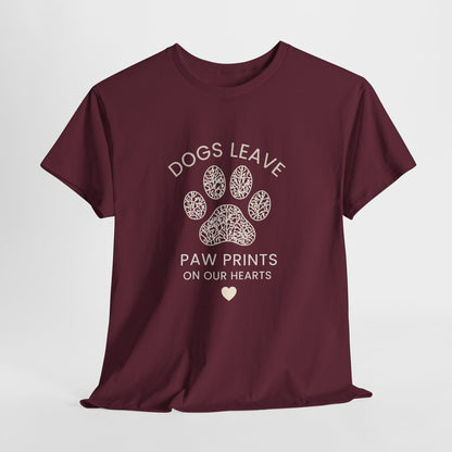 Dog Paw Prints Memorial T-Shirt — "Dogs Leave Paw Prints on Our Hearts"