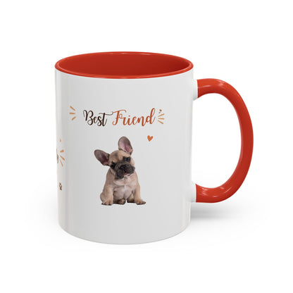 French Bulldog Coffee Mug – "Best Friend and My Love" Accent Ceramic Mug (11/15oz)