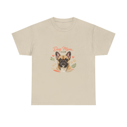 Dog Mom Club T-Shirt — Cute French Bulldog Floral Tee for Dog Lovers