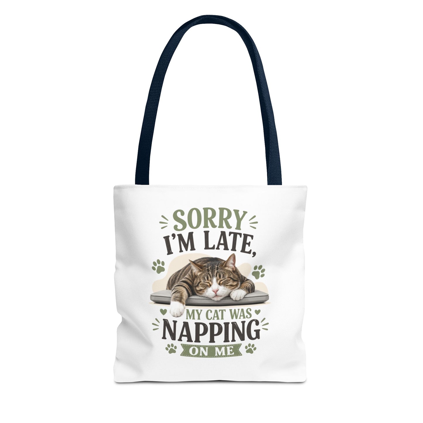 Sorry I'm Late Cat Tote Bag — Funny Cat Lover Canvas Tote (My Cat Was Napping on Me)