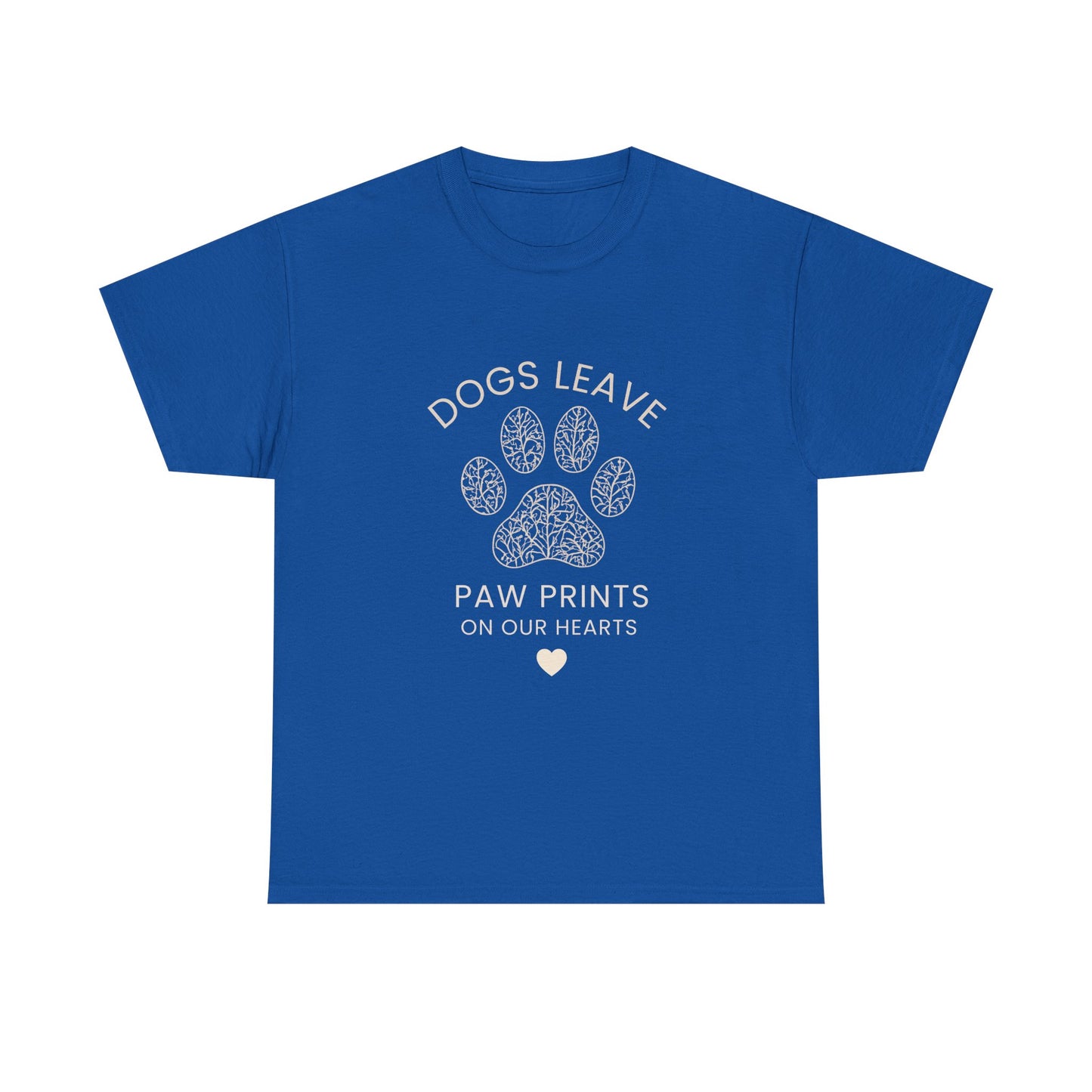 Dog Paw Prints Memorial T-Shirt — "Dogs Leave Paw Prints on Our Hearts"