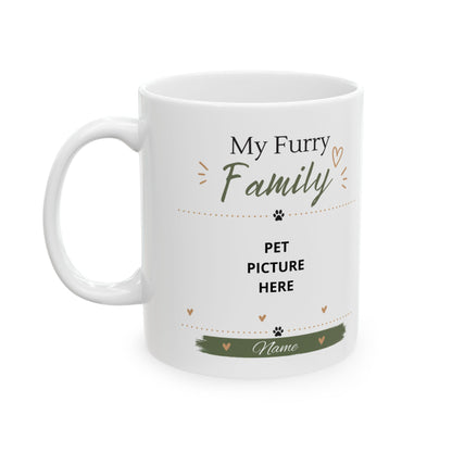 Funny Family Coffee Mug — “My Hurry Is Family” Ceramic Tea Cup (11oz & 15oz)