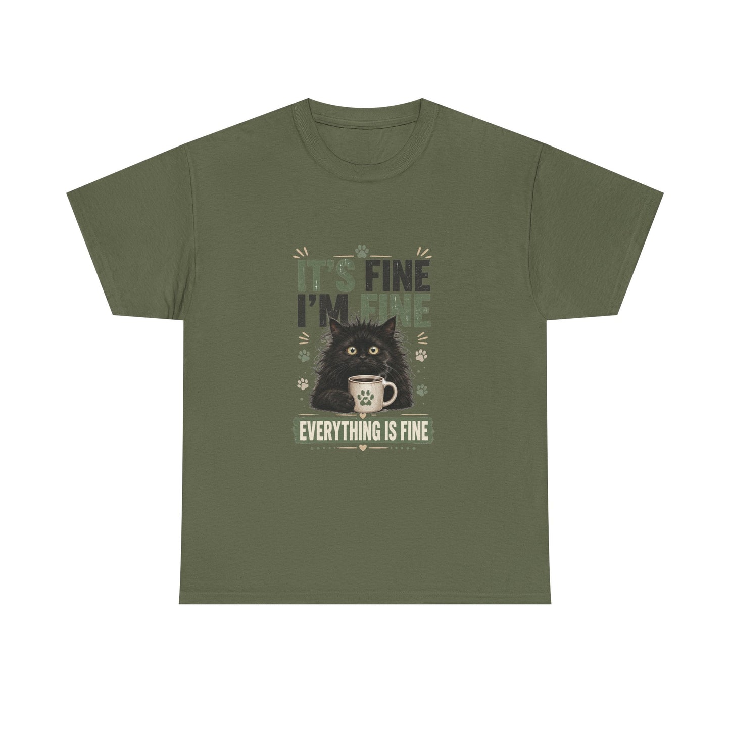 Funny Cat T-Shirt “It’s Fine I’m Fine — Everything Is Fine”