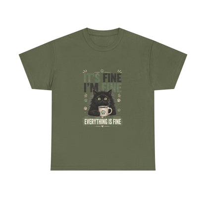 Funny Cat T-Shirt “It’s Fine I’m Fine — Everything Is Fine”