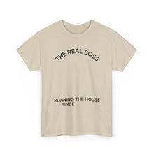The Real Boss Tee — "Running the House Since" Family Mom Shirt