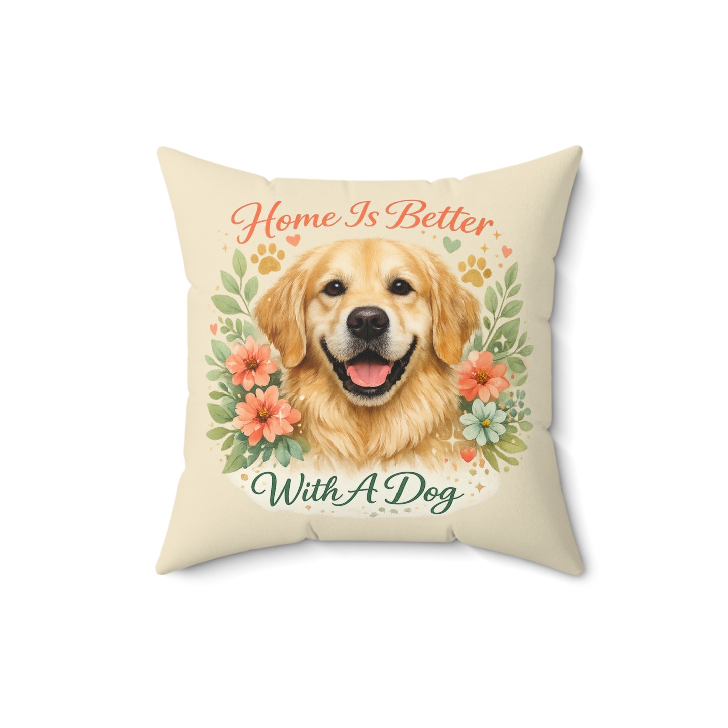 Home Is Better With A Dog Decorative Pillow — Golden Retriever Throw Pillow