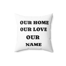Custom Pet Photo Pillow — “Our Home Our Love” Personalized Square Cushion