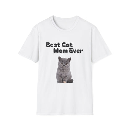 Best Cat Mom Ever T-Shirt — Cute Cat Lover Tee, Mother's Day Gift
