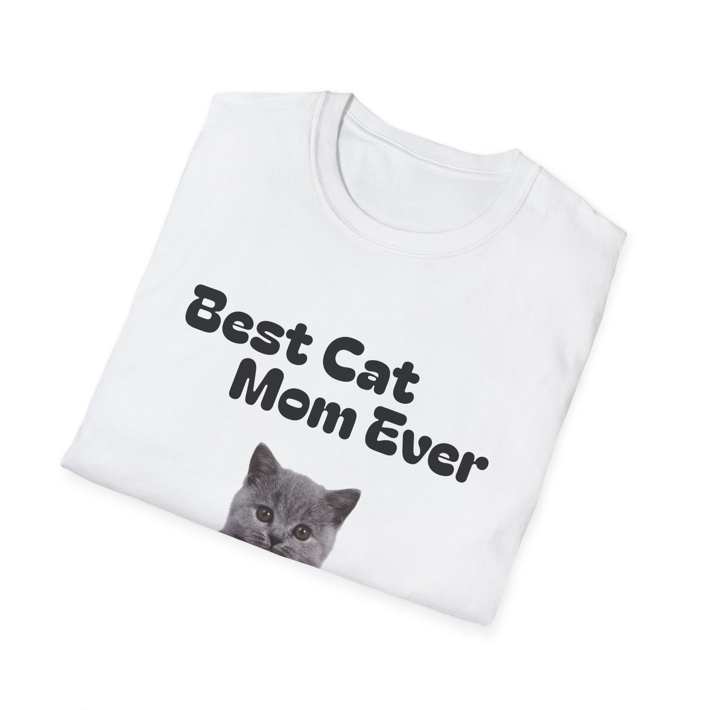 Best Cat Mom Ever T-Shirt — Cute Cat Lover Tee, Mother's Day Gift