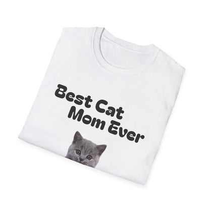 Best Cat Mom Ever T-Shirt — Cute Cat Lover Tee, Mother's Day Gift