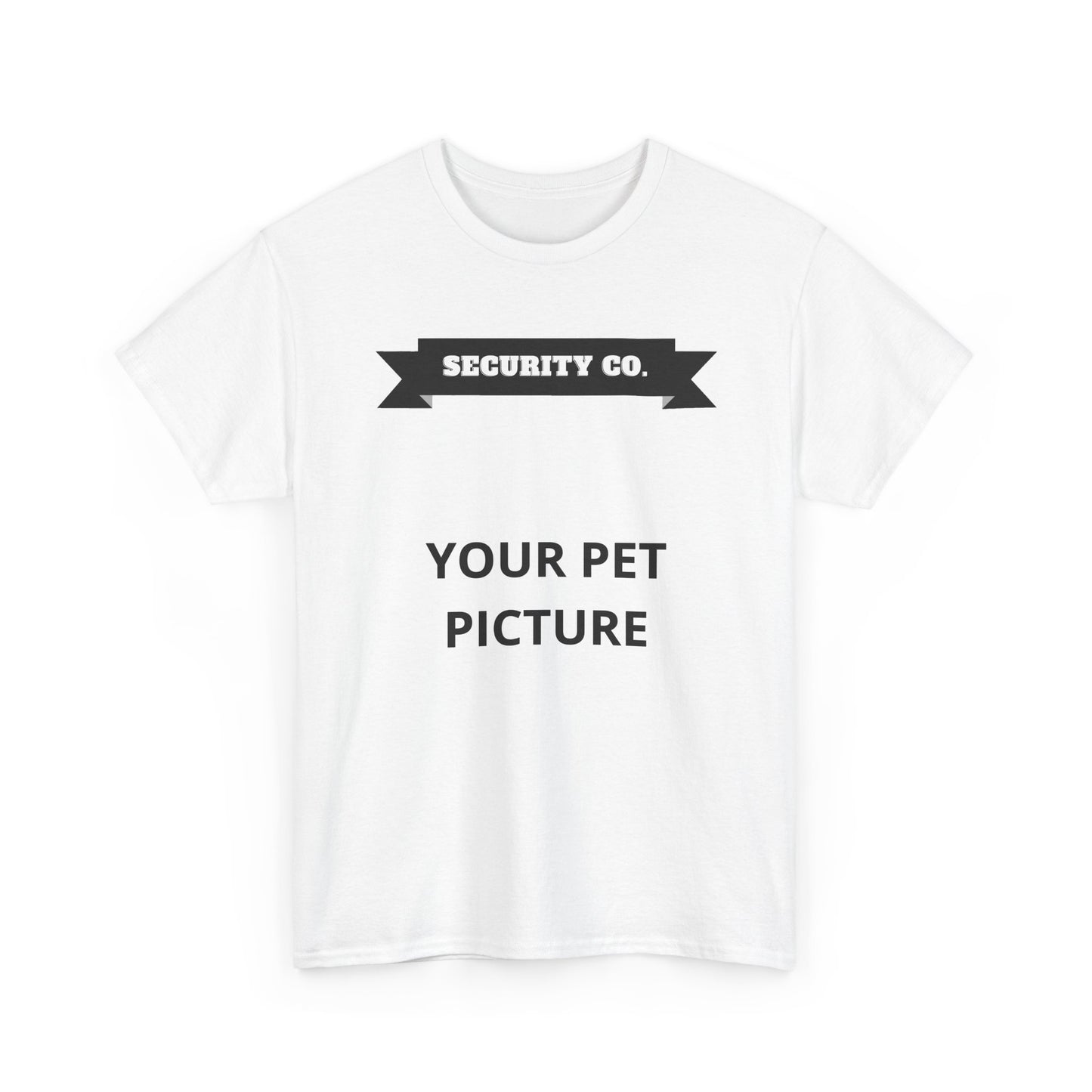 Security Co. Custom Pet Picture Tee — Personalized Pet Photo T-Shirt