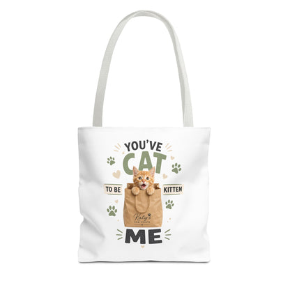 You've Cat to Be Kitten Me Tote Bag — Cute Cat Lover Grocery & Gift Tote