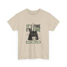 Funny Cat T-Shirt “It’s Fine I’m Fine — Everything Is Fine”