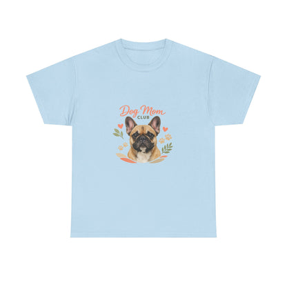 Dog Mom Club T-Shirt — Cute French Bulldog Floral Tee for Dog Lovers