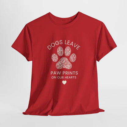 Dog Paw Prints Memorial T-Shirt — "Dogs Leave Paw Prints on Our Hearts"