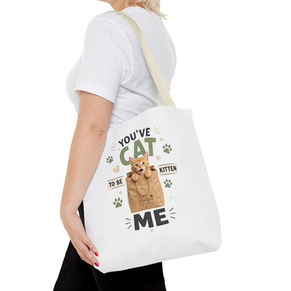 You've Cat to Be Kitten Me Tote Bag — Cute Cat Lover Grocery & Gift Tote
