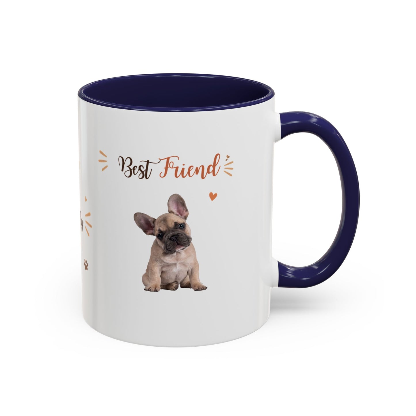 French Bulldog Coffee Mug – "Best Friend and My Love" Accent Ceramic Mug (11/15oz)