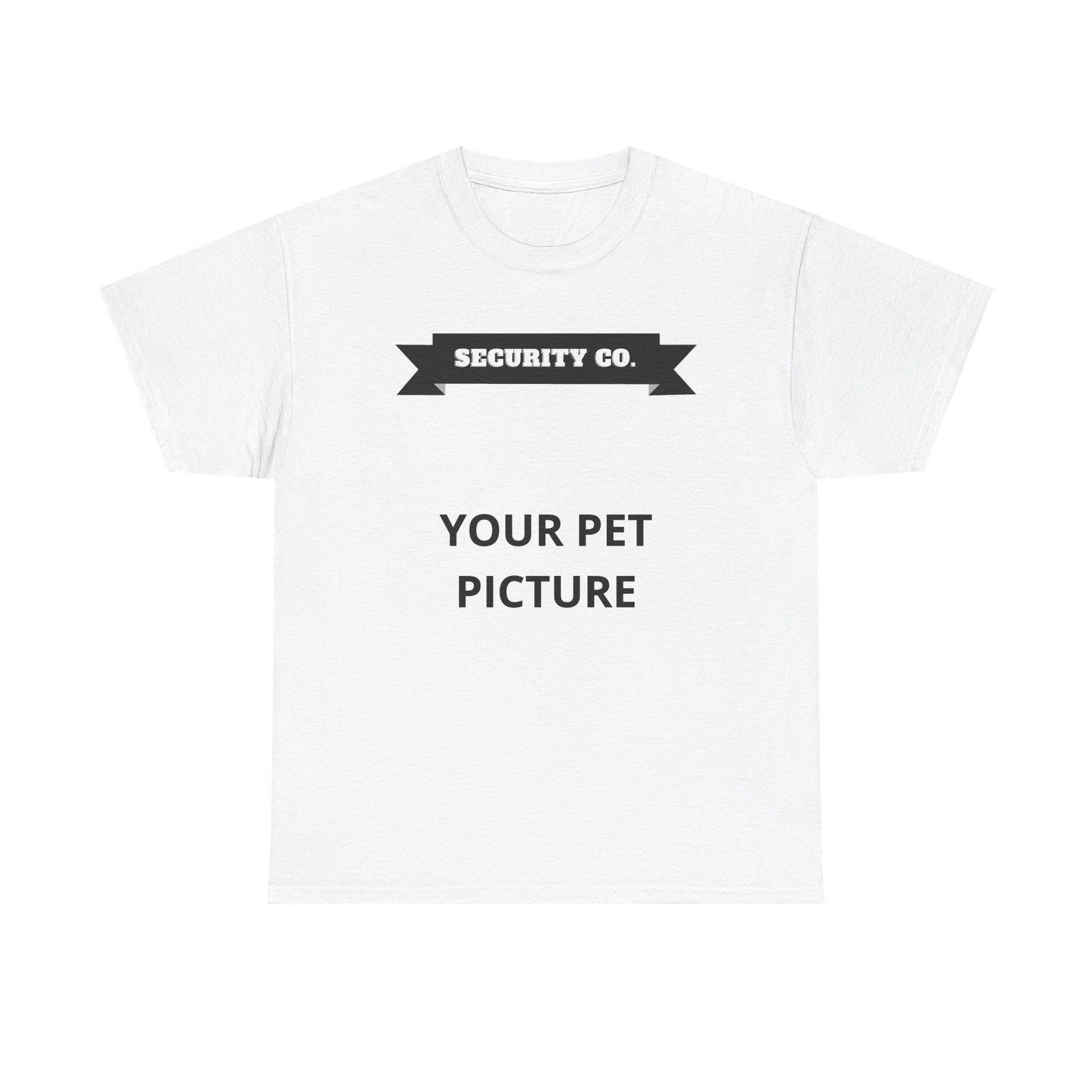 Security Co. Custom Pet Picture Tee — Personalized Pet Photo T-Shirt