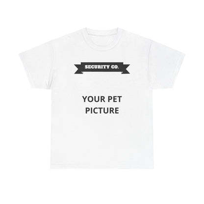 Security Co. Custom Pet Picture Tee — Personalized Pet Photo T-Shirt