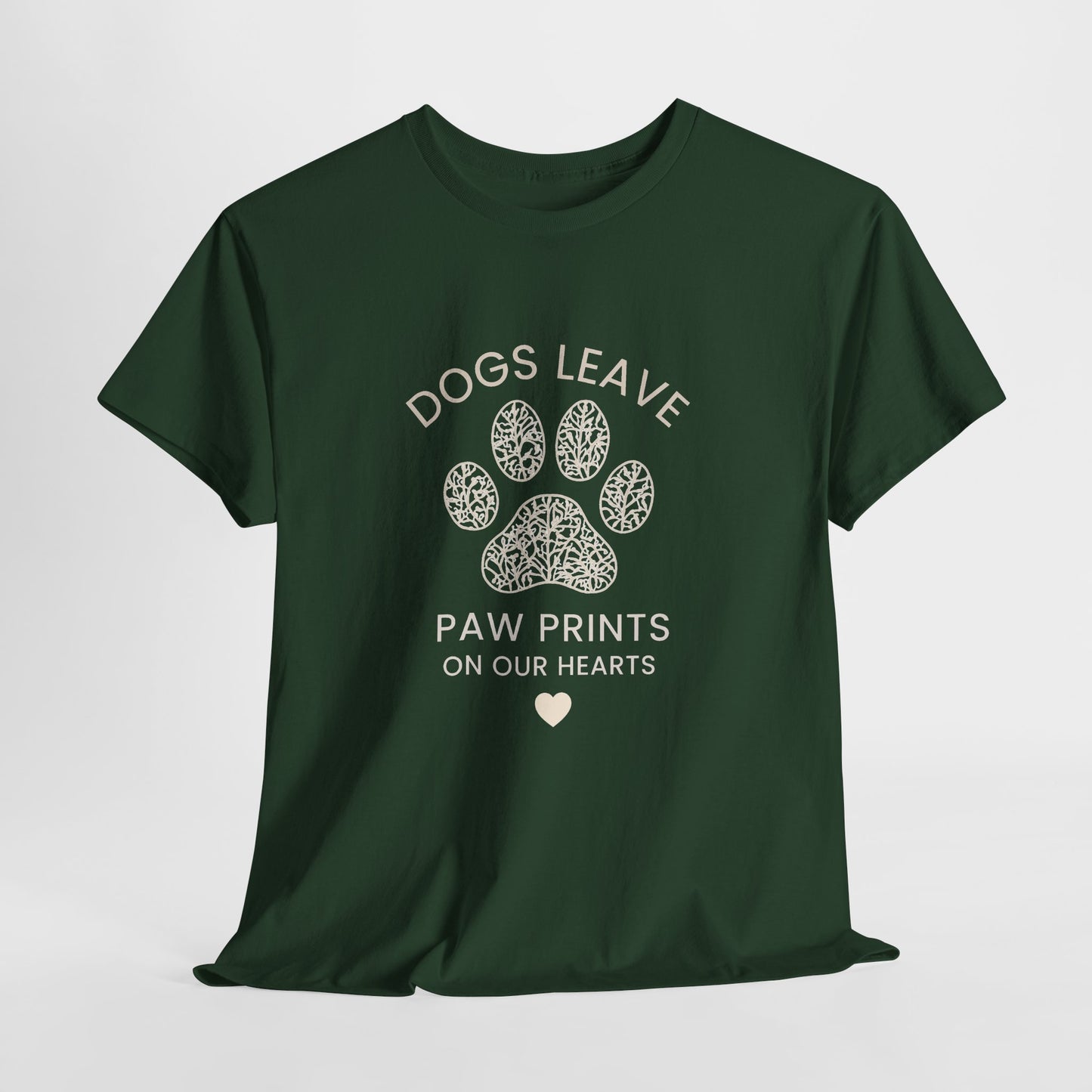 Dog Paw Prints Memorial T-Shirt — "Dogs Leave Paw Prints on Our Hearts"