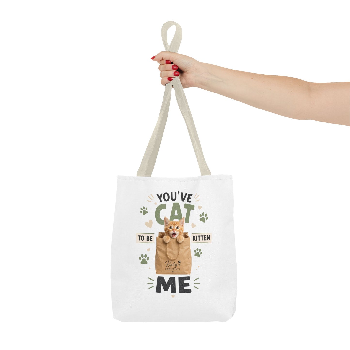You've Cat to Be Kitten Me Tote Bag — Cute Cat Lover Grocery & Gift Tote