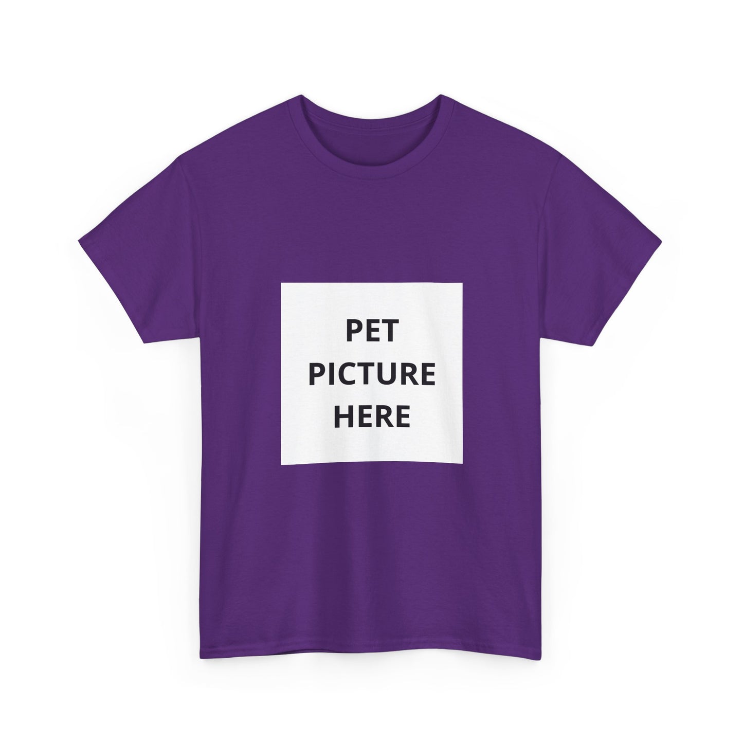 Pet Photo T-Shirt — Custom 'Pet Picture Here' Personalized Tee