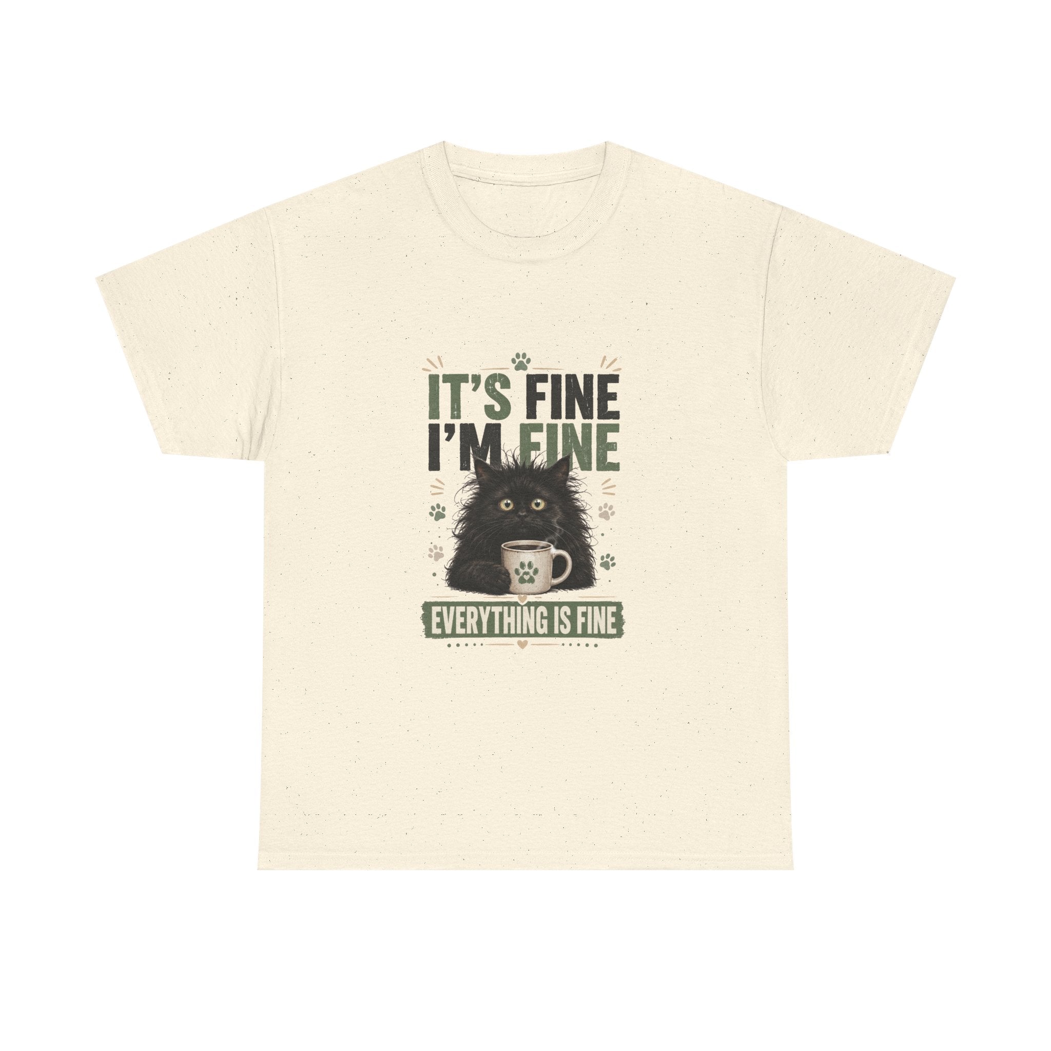 Funny Cat T-Shirt “It’s Fine I’m Fine — Everything Is Fine”