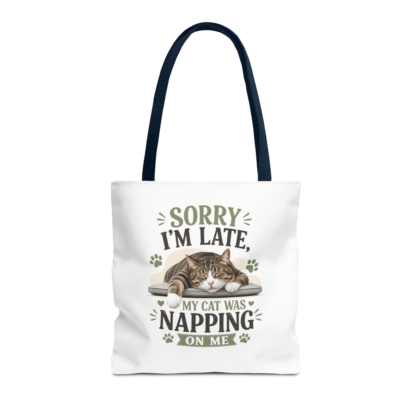 Sorry I'm Late Cat Tote Bag — Funny Cat Lover Canvas Tote (My Cat Was Napping on Me)