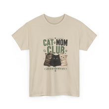 Cat Mom Club T-Shirt — Life Is Better With Cats Graphic Tee