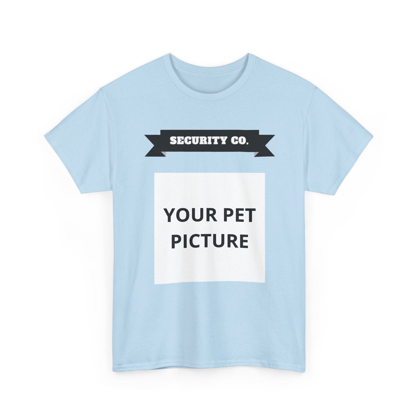 Security Co. Custom Pet Picture Tee — Personalized Pet Photo T-Shirt