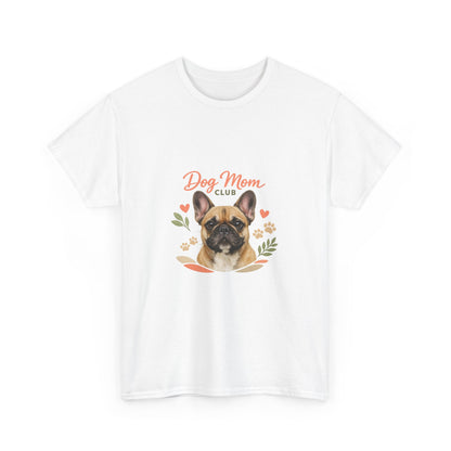 Dog Mom Club T-Shirt — Cute French Bulldog Floral Tee for Dog Lovers